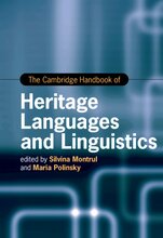 The Cambridge Handbook of Heritage Languages and Linguistics, edited by Silvina Montrul and Maria Polinsky