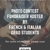 Graphic that reads "Photo Contest Fundraiser Hosted by French & Italian Grad Students"